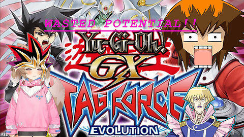 Yugioh GX Tag Force Evolution Made me an Unhappy Jackie