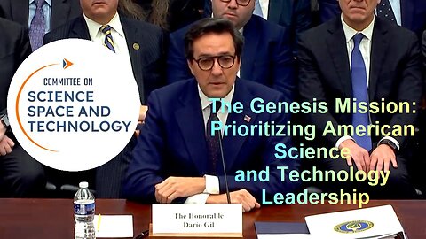 The Genesis Mission: Prioritizing American Science and Technology Leadership - December 10, 2025
