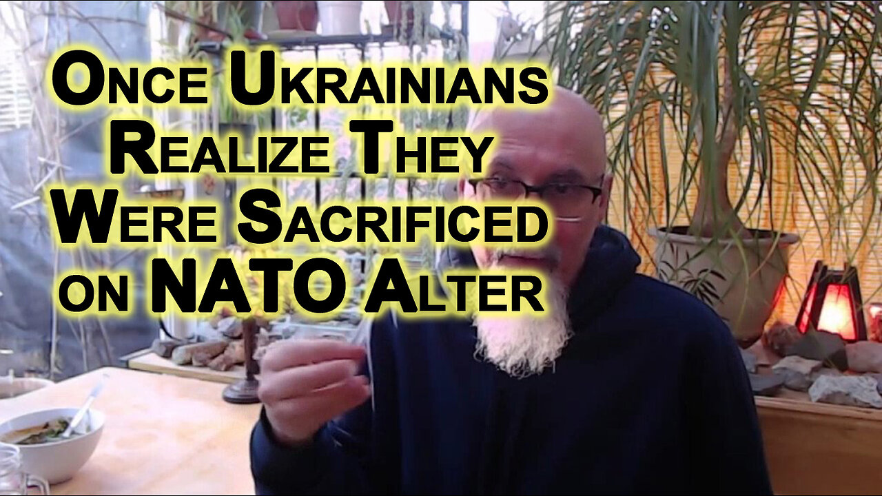 Trump & Russia-Ukraine War: What Happens Once Ukrainians Realize They Were Sacrificed on NATO Alter?