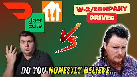 1099 Gig Driver vs Company/W-2 Driver - Which is Better? Doordash UberEats Grubhub