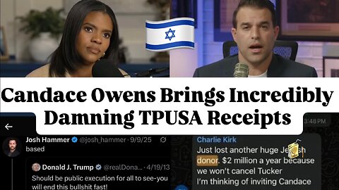 Candace Owens Vindicated With Receipts - Josh Hammer Tweet, TPUSA Donor Text