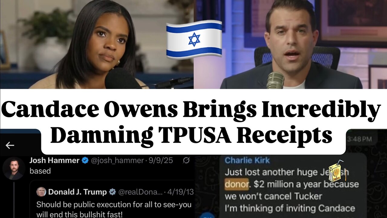 Candace Owens Vindicated With Receipts - Josh Hammer Tweet, TPUSA Donor Text