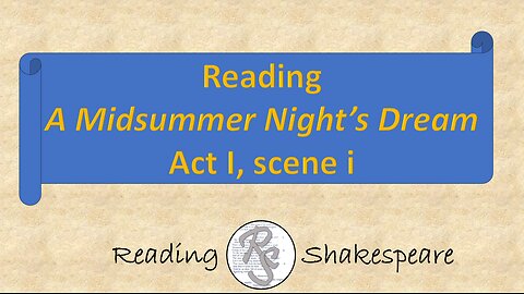 Reading "A Midsummer Night's Dream," Act 1, scene i