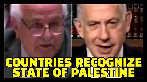 Benjamin Netanyahu LASHES OUT - WAVE of Countries RECOGNIZE PALESTINIAN STATE