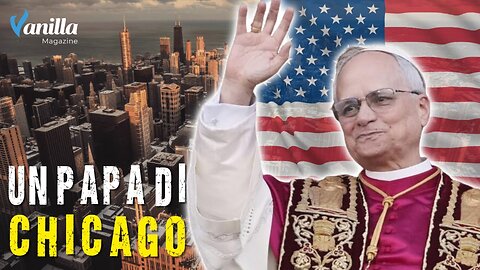 Leone XIV il Papa americano di Chicago Robert Francis Prevost DOCUMENTARIO dall'8 maggio 2025 è il 267º papa della Chiesa cattolica e vescovo di Roma, 9º sovrano dello Stato della Città del Vaticano