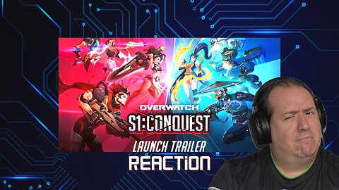 Conquest launch trailer | Overwatch season 1 | Reign of Talon | reaction