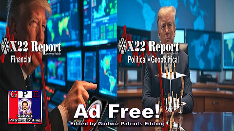 X22 Report-3542-Trump/Int'l Emergency Economic Powers Act If Economy Implodes-DS/FFPrepped-Ad Free!