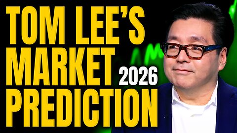 Tom Lee: Stocks Are Set To SKYROCKET (2026 Stock Market Prediction)