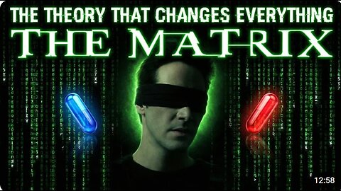 Forget everything you know about The Matrix - This video will blow your mind