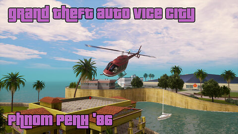 GTA: Vice City - The Definitive Edition | Mission #14: PHNOM PENH '86