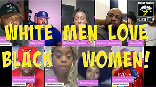 White Men LOVE Black Women! 🧢 | XX's are THIRSTY - Paul Pierce | Morals are JUST a Preference?