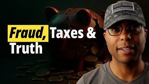 Unmasking the Tax Fraud System | ConservativeRap