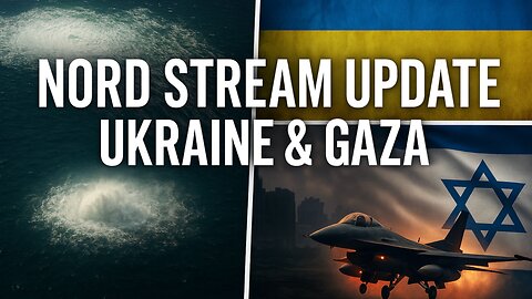Nord Stream Update | The Hidden Context of the Ukraine War – Fabian Scheidler