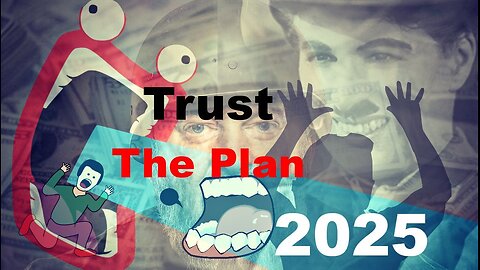 Trust The Plan 2025