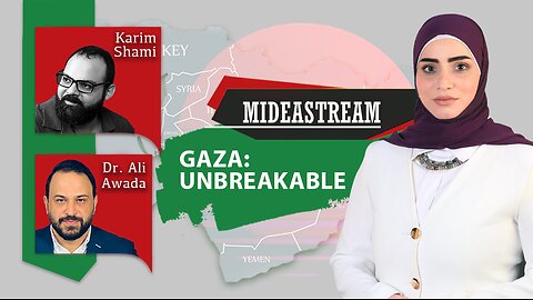 Mideastream: Gaza: Unbreakable