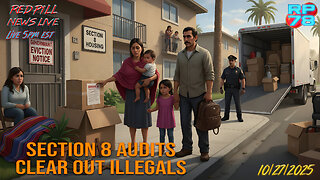 Illegals Removed From Section 8, EBT & SNAP on Red Pill News Live