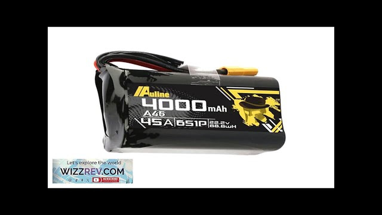 Auline 21700 A45 22.2V 4000mAh 6S 45A LiPo Battery XT60 Plug Review