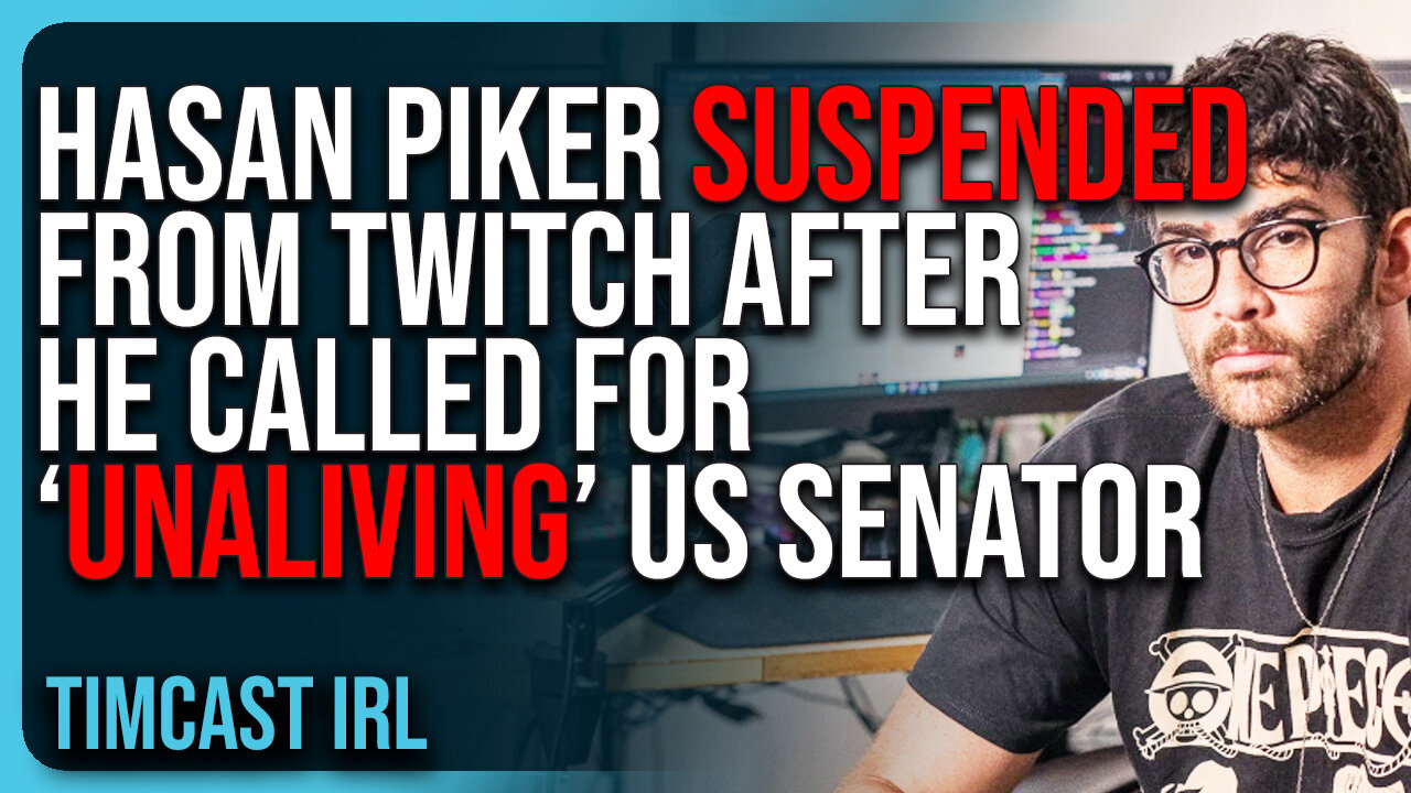 Hasan Piker SUSPENDED From Twitch After He Called For UNALIVING US Senator