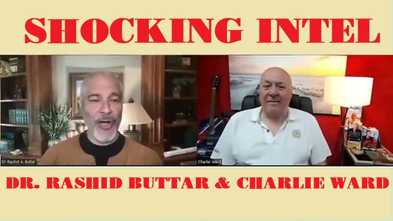 Charlie Ward & Dr. Rashid Buttar:They're Preparing for A Mass Death Event!
