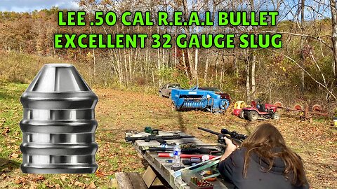 Lee .50 Cal R.E.A.L Bullet - Excellent 32 Gauge Slug!