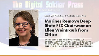 Marines Remove Deep Stater FEC Chairwoman Ellen Weintraub from her DC Office