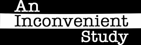 Lies, Lies and More Wicked Lies - An Inconvenient Study - Wickedness In High Places