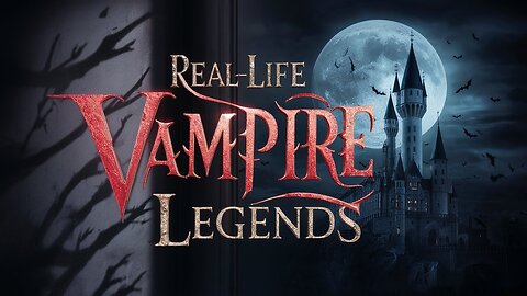 Real-Life Vampire Legends