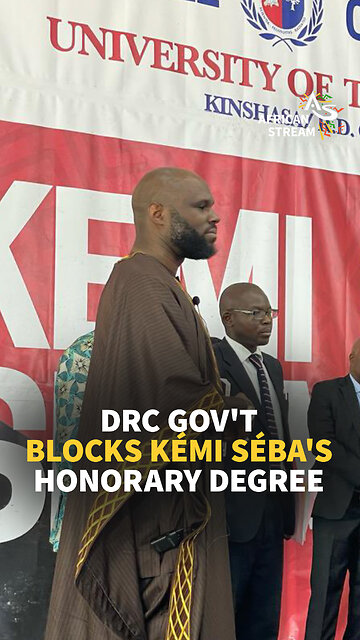 DRC GOV'T BLOCKS KÉMI SÉBA'S HONORARY DEGREE