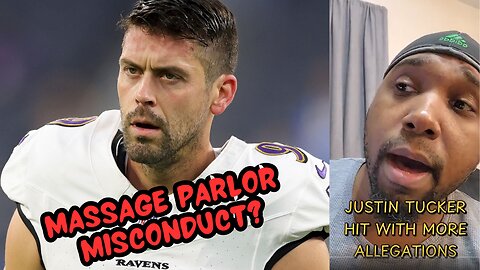 More Women Come Forward with Allegations Against Justin Tucker