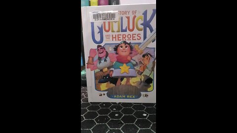 Review of The Story of Gumluck and the Heros by Adam Rex