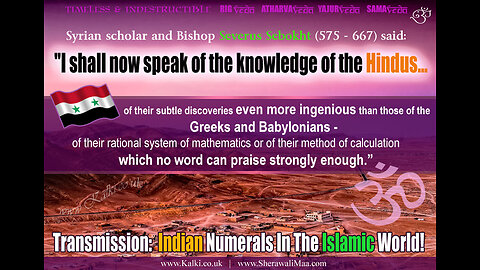 Syrian Scholar & Bishop Severus Sebokht (575) Praised: "Knowledge of The Hindus"