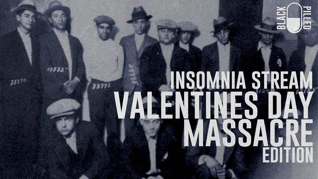 INSOMNIA STREAM: VALENTINES DAY MASSACRE EDITION