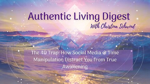 The 4D Trap: How Social Media & Time Manipulation Distract You from True Awakening