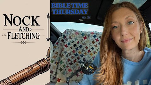 Bible Time Thursday Episode 2