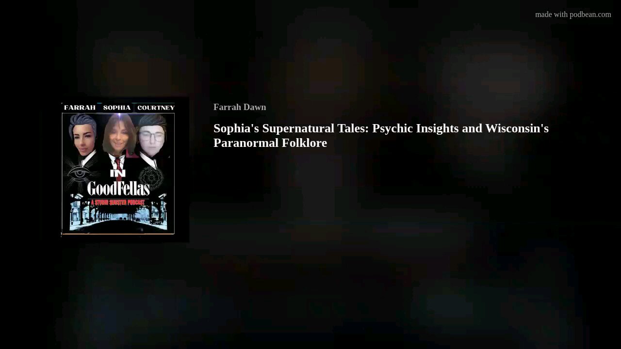 "Sophia's Supernatural Tales: Wisconsins Dogman"