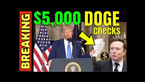 JUST NOW ⚠️ Trump _ Elon announce $5,000 'DOGE Dividend' Refund Checks