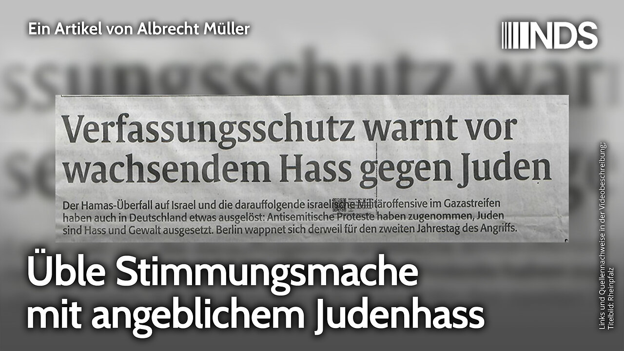Üble Stimmungsmache mit angeblichem Judenhass | Albrecht Müller | NDS
