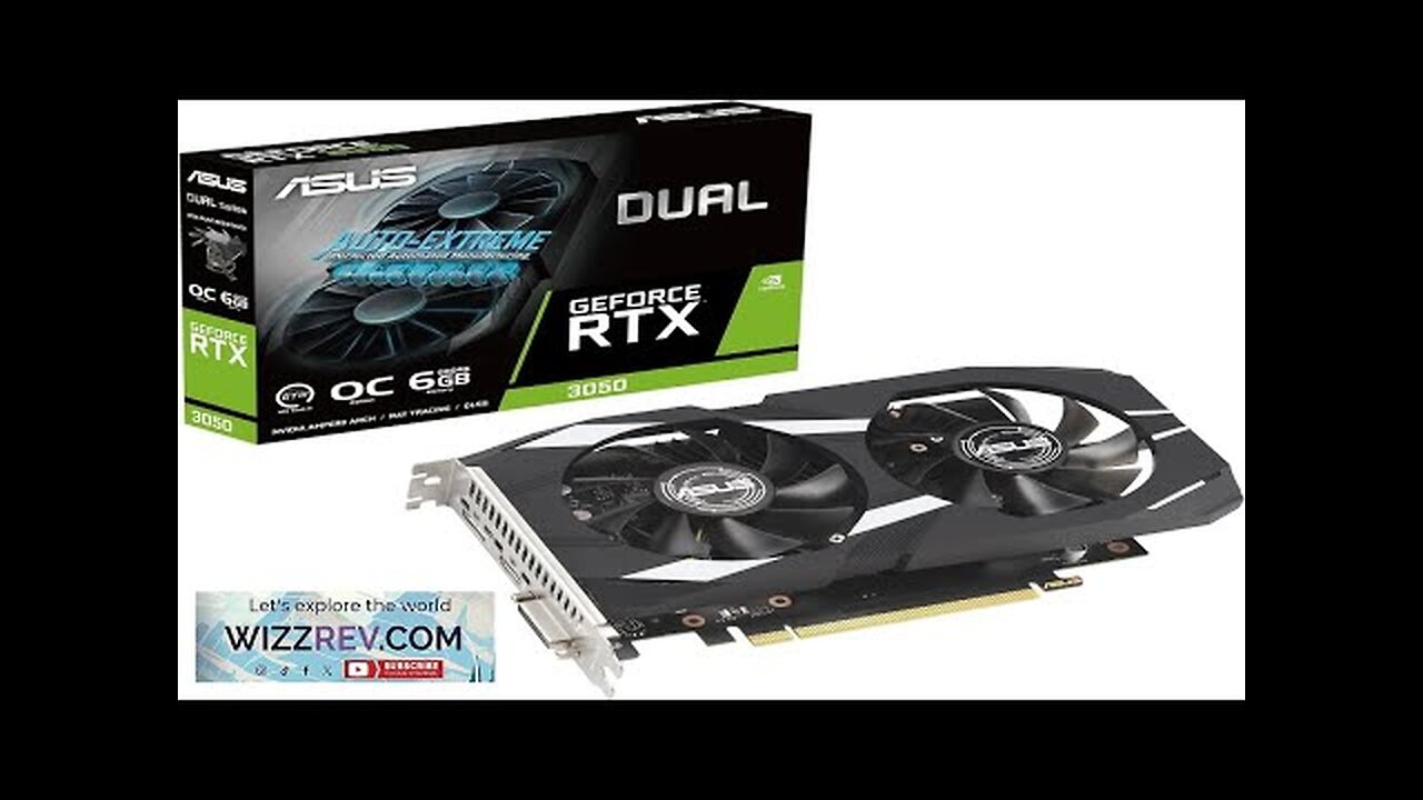 ASUS Dual NVIDIA GeForce RTX 3050 6GB OC Edition Gaming Graphics Card Review