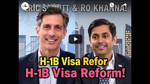 Eric Schmitt & Ro Khanna: H-1B Visa Reform Explained!