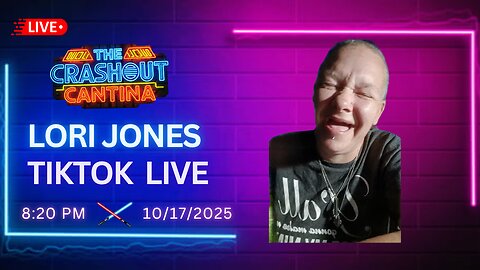 Lori Jones TikTok Live 8:20PM 10/17/2025