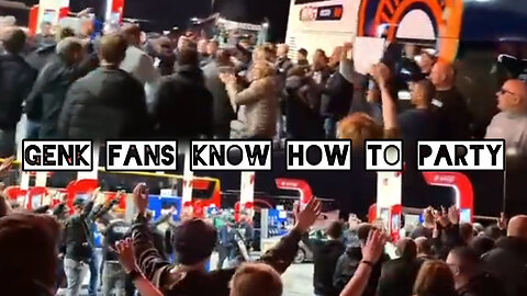 Genk fans know how to party