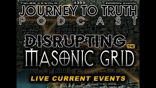 EP 393 | Disrupting The Masonic Grid | Rewiring Earth | Aerospace Infrastructure | CURRENT EVENTS