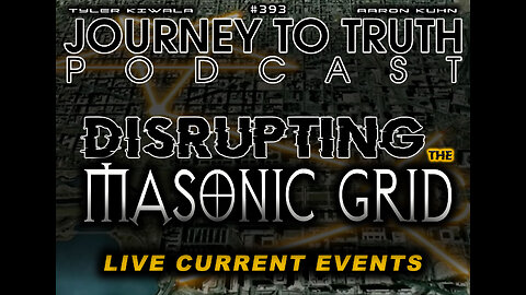 EP 393 | Disrupting The Masonic Grid | Rewiring Earth | Aerospace Infrastructure | CURRENT EVENTS