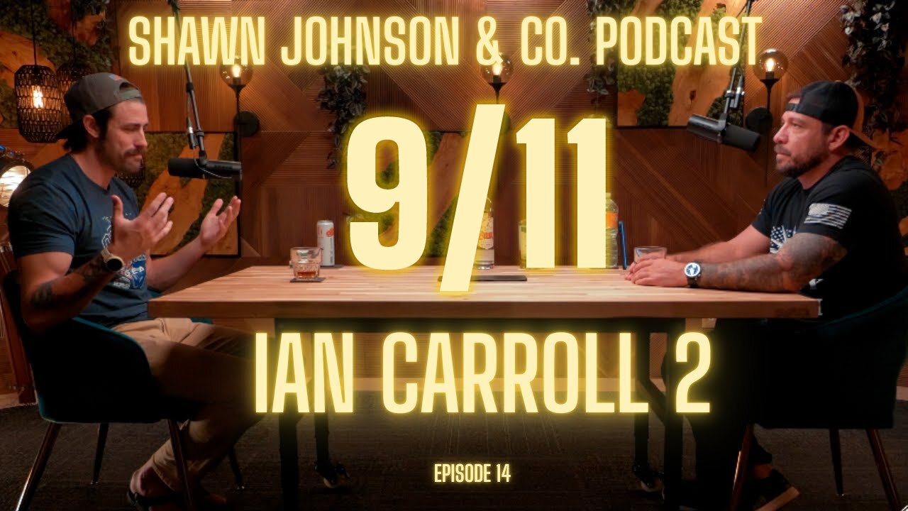 Ian Carroll Discusses 9/11: CIA Cover-Ups, Israeli Deep State, and Controlled Demolitions