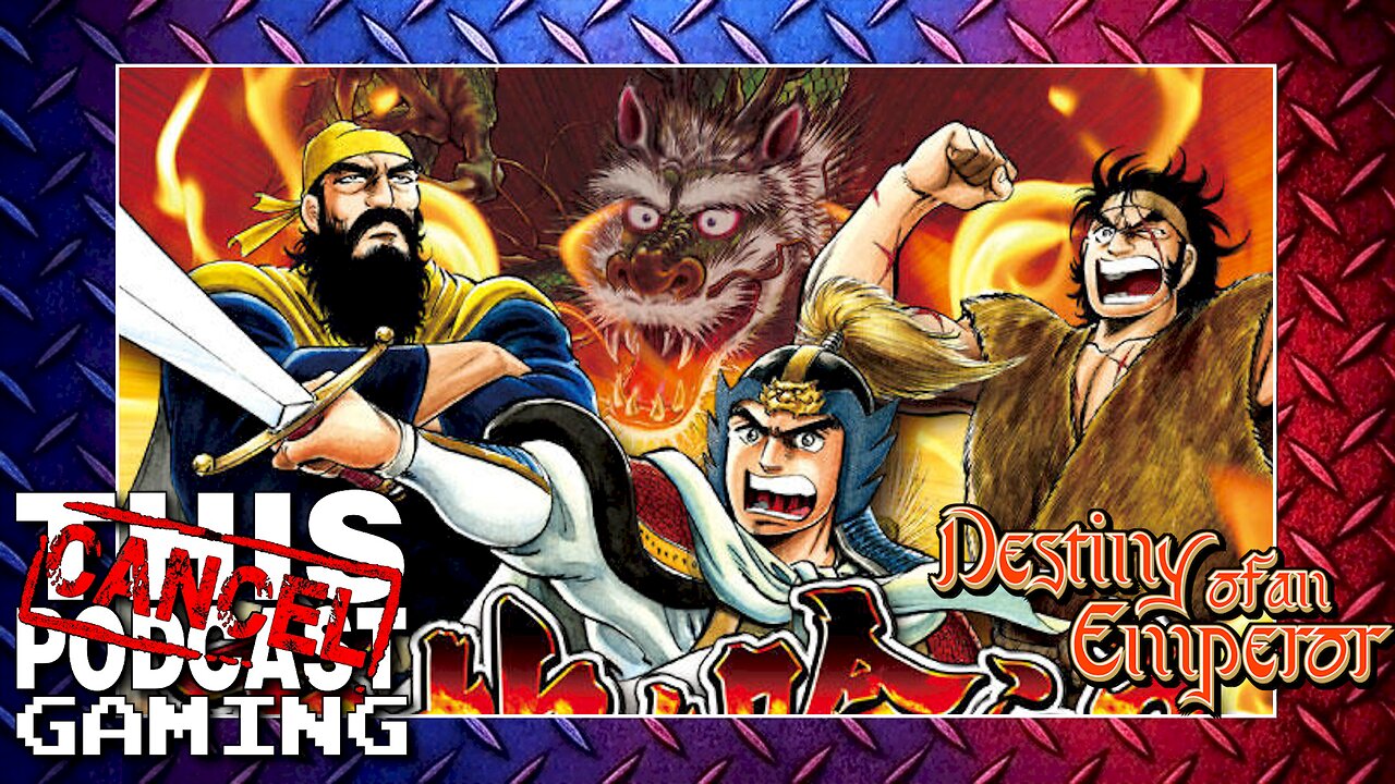 DESTINY OF AN EMPEROR: Now With 100% Less An-Sha! - CTP GAMING