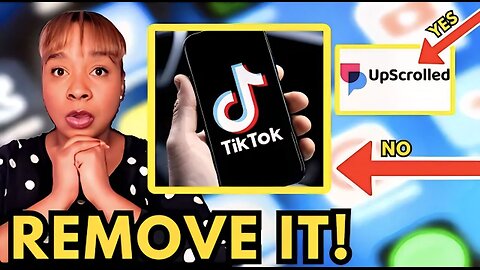 REMOVE TikTok From Your Phone IMMEDIATELY!