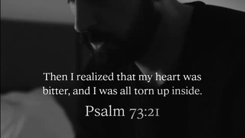 Psalm 73:21