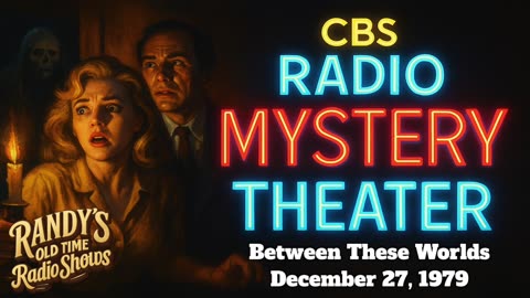 79-12-27 CBS Radio Mystery Theater Between These Worlds