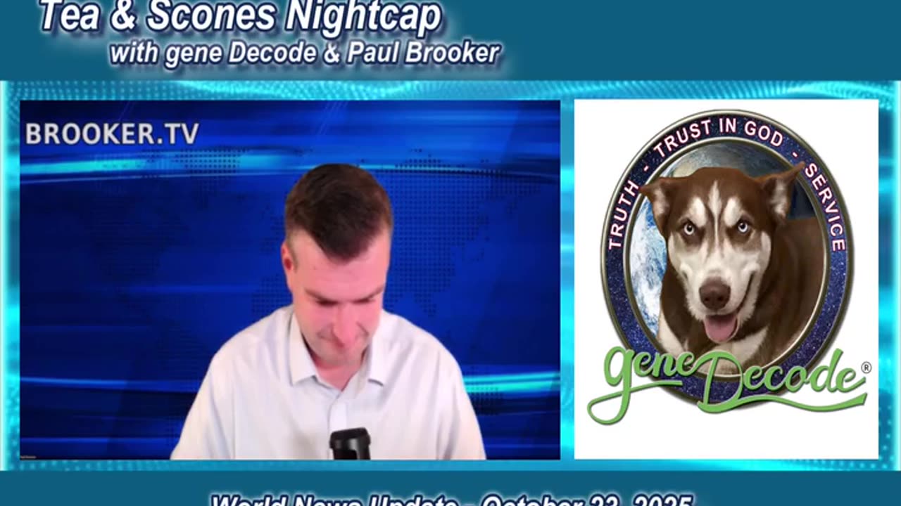 Tea and Scones Nightcap with gene Decode and Paul Brooker - Bi-Weekly World News Update