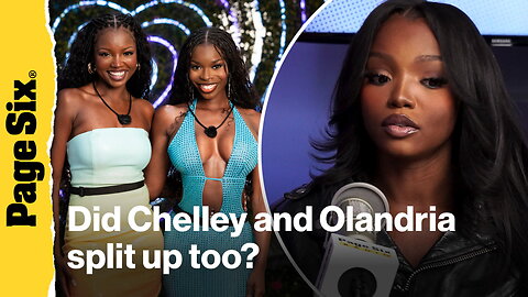 Have 'Love Island USA' stars Chelley Bissainthe and Olandria Carthen parted ways?